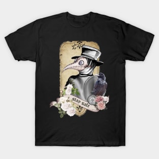 Plague Doctor Say "stay safe" T-Shirt